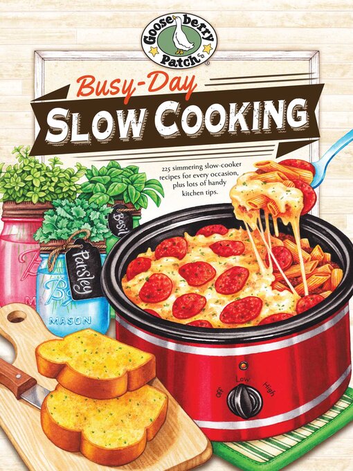 Title details for Busy-Day Slow Cooking Cookbook by Gooseberry Patch - Available
